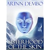Sisterhood of the Skin