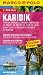 MARCO POLO Reisef&uuml;hrer Karibik, Antigua, Barbados, Dominica, Martinique, St.Vincent, St.Barth's, St.Kitts, St.Lucia, Virgin Islands, Guadeloupe, ... Reisen mit Insider-Tipps. Mit Reiseatlas