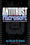 Antitrust after Microsoft : The Obsolescence of Antitrust in the Digital Era
