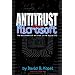 Antitrust after Microsoft : The Obsolescence of Antitrust in the Digital Era