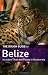Books : The Rough Guide to Belize 4 (Rough Guide Travel Guides)