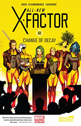 All-New X-Factor Vol. 2: Change of Decay