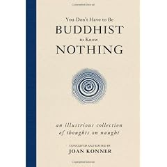 You Don't Have To Be Buddhist To Know Nothing
