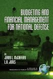 Budgeting and Financial Management for Naitional Defense (PB) (Research in Public Management)