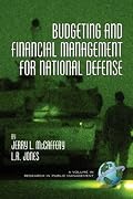 Budgeting and Financial Management for Naitional Defense (PB) (Research in Public Management)
