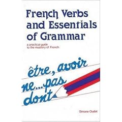 French Verbs And Essentials of Grammar (Verbs and Essentials of Grammar Series)