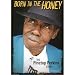 Born in the Honey - The Pinetop Perkins Story