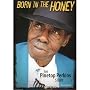 Born in the Honey - The Pinetop Perkins Story Born in the Honey - The Pinetop Perkins Story