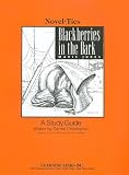 Blackberries in the Dark: Novel-Ties Study Guide