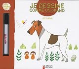Je dessine comme un grand les chiens