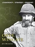 Orde Wingate : leadership, strategy, conflict