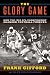 The Glory Game: How the 1958 NFL Championship Changed Football Forever