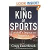 The King of Sports: Football's Impact on America
