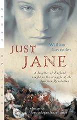 Just Jane: A Daughter of England Caught in the Struggle of the American Revolution (Great Episodes)