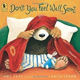 Don't You Feel Well, Sam? by Amy Hest (2007-05-03)