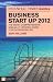 The Financial Times Guide to Business Start Up 2012