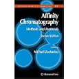 Affinity Chromatography: Methods and Protocols (Methods in Molecular Biology) by  Michael Zachariou