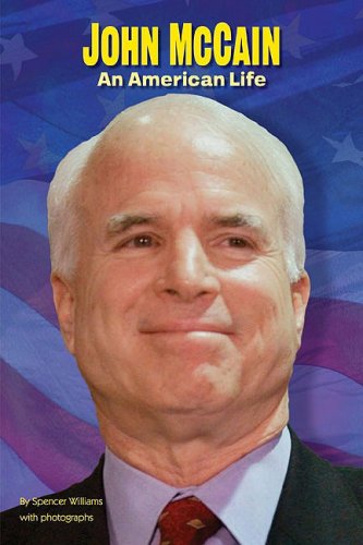 John McCain: An American Life: An American Life
