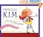 Princess K.I.M. and the Lie That Grew