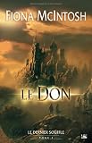Le Dernier Souffle, Tome 1 : Le Don