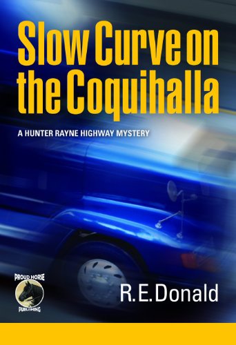 cheap Slow Curve on the Coquihalla (A Hunter Rayne highway mystery)
