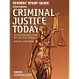 Student Study Guide for Criminal Justice Today: An Introductory Text for the 21st Century