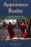 Appearance & Reality: The Two Truths in the Four Buddhist Tenet Systems