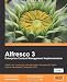 Alfresco 3 Enterprise Content Management Implementation
