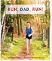 Run, Dad, Run!