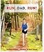 Run, Dad, Run!