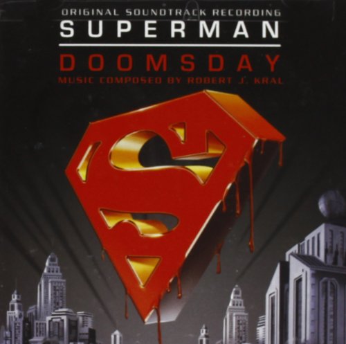 Superman: Doomsday - O.S.T. Robert Kral
