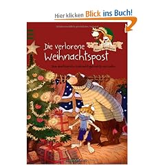 Die verlorene Weihnachtspost: Hase & Holunderb�r