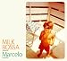 MILK BOSSA presents Marcelo