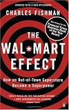 The "Wal-Mart" Effect: How an Out-of-town Superstore Became a Superpower