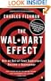 The Wal-Mart Effect: How an Out-Of-Town Superstore Became a Superpower