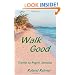Walk Good: Travels to Negril, Jamaica