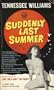 SUDDENLY LAST SUMMER.