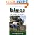 Blues Traveling: The Holy Sites of the Delta Blues