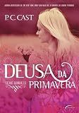 Deusa da Primavera - Vol. 2 (Em Portugues do Brasil)