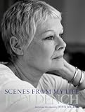 Judi Dench Scenes from My Life