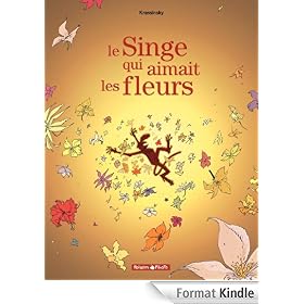 Le Singe qui Aimait les Fleurs - tome 1 - Singe qui Aimait les Fleurs (Le)