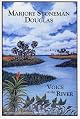 Marjory Stoneman Douglas: Voice of the River : An Autobiography