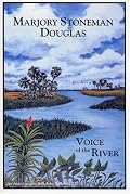 Marjory Stoneman Douglas: Voice of the River