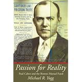 Passion for Reality: PaulCabot and the Boston Mutual Fund