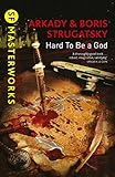 Hard to be a god
