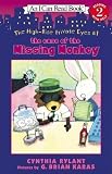 The High-Rise Private Eyes #1: The Case of the Missing Monkey (I Can Read Book 2) by Rylant, Cynthia (2003) Paperback