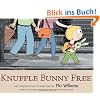 Knuffle Bunny Free: An Unexpected Diversion (Knuffle Bunny Series)