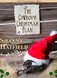 The Cowboy's Christmas Plan: Grass Valley Cowboys