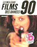 Meilleurs films des ann�es 90Les