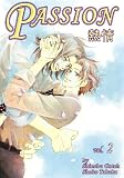 Passion, Volume 2 (Yaoi)